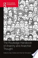 The Routledge Handbook of Anarchy and Anarchist Thought