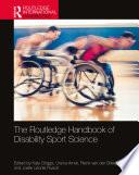 The Routledge Handbook of Disability Sport Science