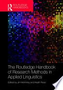 The Routledge Handbook of Research Methods in Applied Linguistics