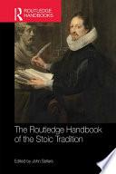 The Routledge Handbook of the Stoic Tradition