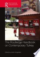 The Routledge Handbook on Contemporary Turkey