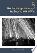 The Routledge History of the Second World War