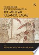 The Routledge Research Companion to the Medieval Icelandic Sagas
