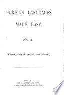 The royal road to foreign languages: being the first 12 numbers of 'Foreign languages made easy.' Foreign languages made easy