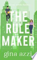 The Rule Maker