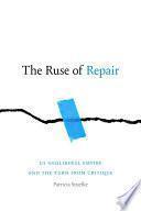 The Ruse of Repair