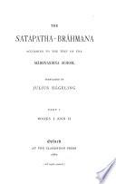 The Sacred Books of the East: The Satapatha-Brahmana, pt. 1