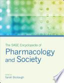 The SAGE Encyclopedia of Pharmacology and Society