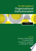 The SAGE Handbook of Organizational Institutionalism