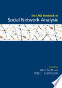 The SAGE Handbook of Social Network Analysis