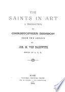 The saints in art, a tr. by C. Benson, ed. by A.E.B.