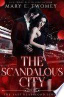 The Scandalous City