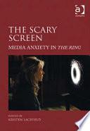 The Scary Screen