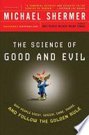 The Science of Good and Evil