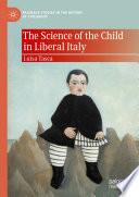 The Science of the Child in Liberal Italy