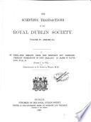 The scientific transactions of the Royal Dublin Society