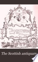 The Scottish Antiquary