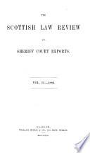 The Scottish Law Review and Sheriff Court Reports