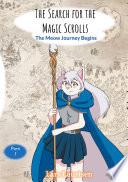 The Search for the Magic Scrolls