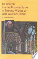 The Search for the Religious Ideal in Selected Works of José Castillo-Puche