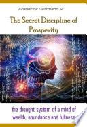The Secret Discipline of Prosperity
