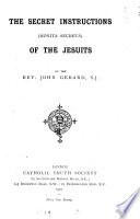 The secret instructions, Monita secreta, of the Jesuits
