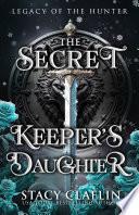 The Secret Keeper's Daughter