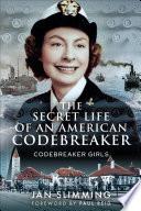 The Secret Life of an American Codebreaker