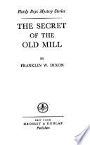 The Secret of the Old Mill
