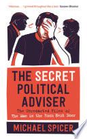 The Secret Political Adviser
