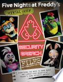 The Security Breach Files: An AFK Book (Five Nights at Freddy's)