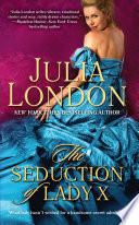 The Seduction of Lady X