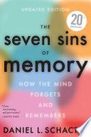 The Seven Sins of Memory