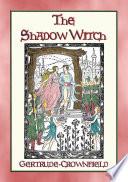 THE SHADOW WITCH