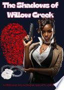 The Shadows of Willow Creek
