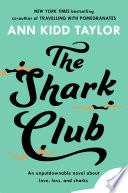 The Shark Club: The perfect romantic summer beach read