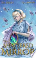 The Shattered Mirror