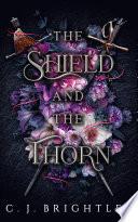 The Shield and the Thorn