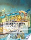 The Ship of Ishtar