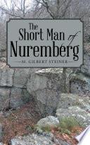 The Short Man of Nuremberg