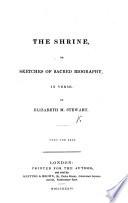 The Shrine, Or Sketches of Sacred Biography, in Verse
