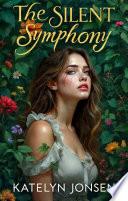 The Silent Symphony