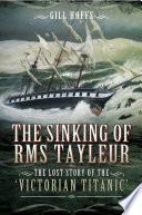 The Sinking of RMS Tayleur