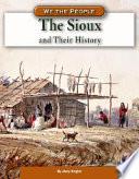 The Sioux and Their History