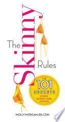 The Skinny Rules