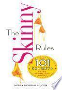 The Skinny Rules