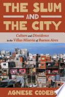 The Slum and the City