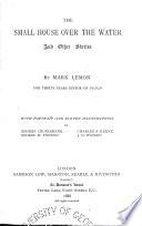 The Small House Over the Water