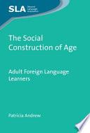 The Social Construction of Age