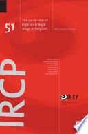 The social cost of legal and illegal drugs in Belgium